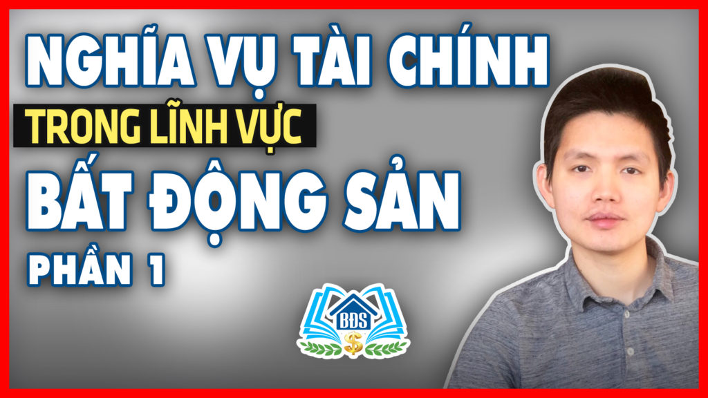 Nghia-Vu-Tai-Chinh-Trong-Linh-Vuc-Bat-Dong-San-Phan-1