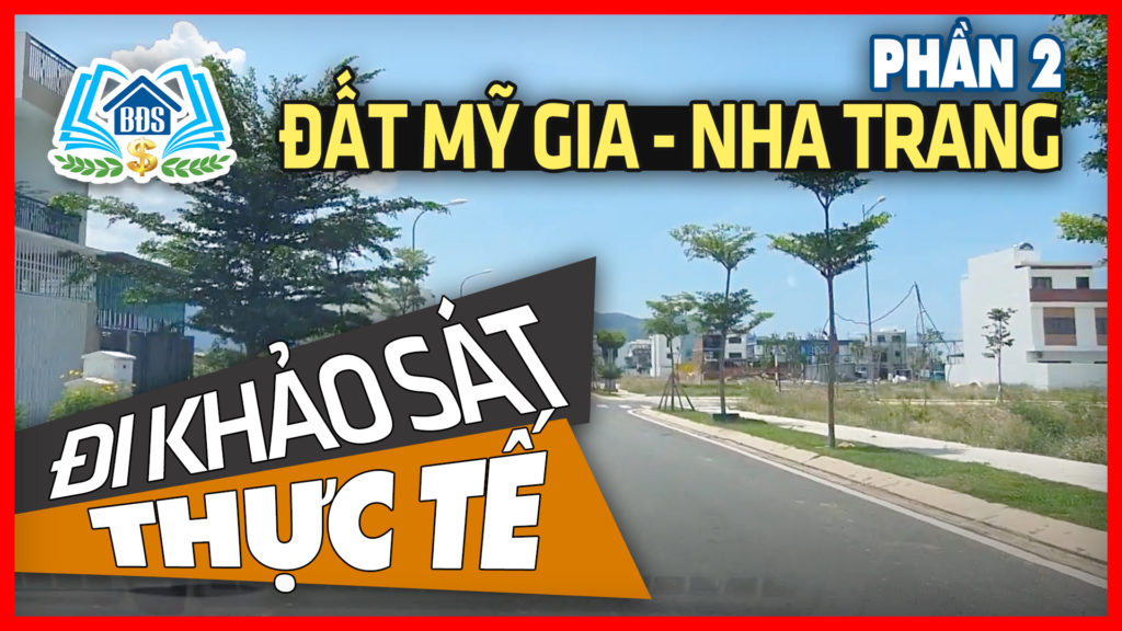 Hinh-Anh-Di-Khao-Sat-Thuc-Te-Phan-Tich-Dat-My-Gia-Nha-Trang