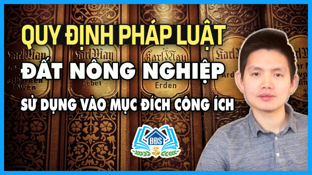Dat-nong-nghiep-su-dung-vao-muc-dich-cong-ich