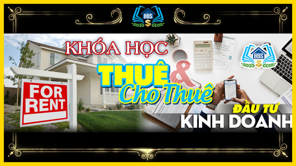 Khoa-Hoc-Dau-Tu-Kinh-Doanh-Thue-Va-Cho-Thue