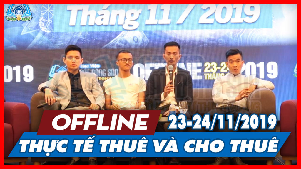 offline-ho-chi-minh-chia-se-kinh-nghiem-thuc-te-thue-va-cho-thue-23-24-11-2019