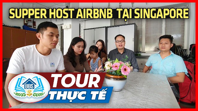 TOUR THỰC TẾ AIRBNB KHẢO SÁT SUPPERHOST TẠI SINGAPORE | HVBDS