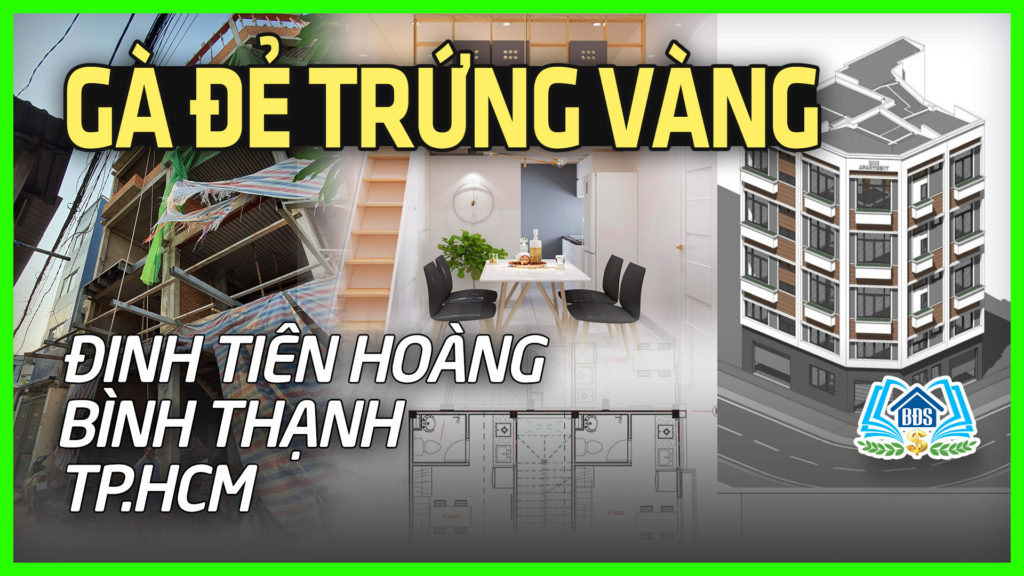 GÀ ĐẺ TRỨNG VÀNG - ĐINH TIÊN HOÀNG - BÌNH THẠNH - HCM - HVBDS
