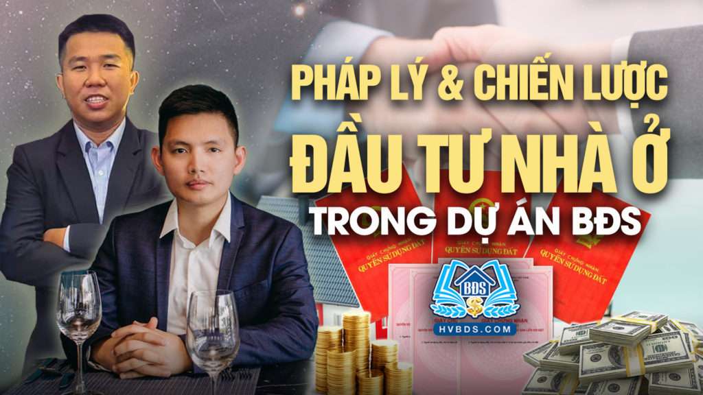 Phap-Ly-va-Chien-Luoc-Dau-Tu-Nha-O-Trong-Du-An-Bat-Dong-San