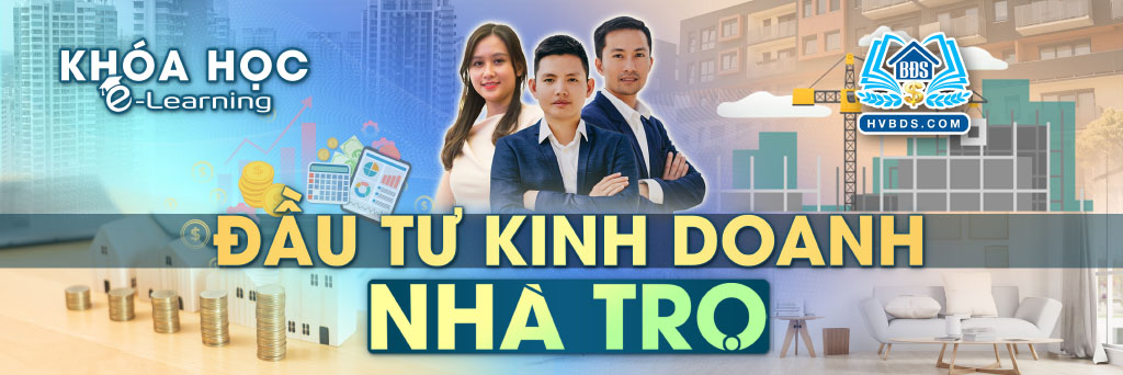 KHÓA HỌC E-LEARNING ĐẦU TƯ KINH DOANH NHÀ TRỌ