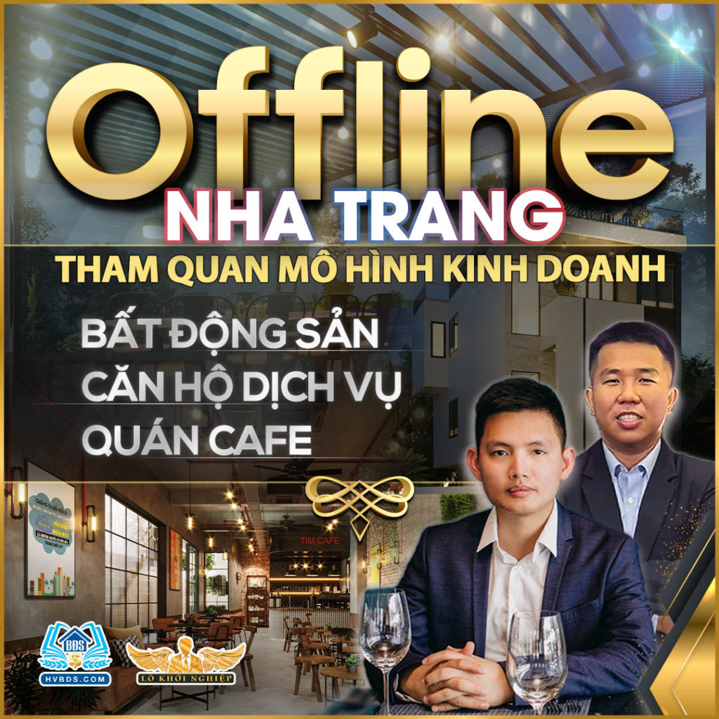 Offline HVBDS Lò Khởi Nghiệp 2022 Nha Trang