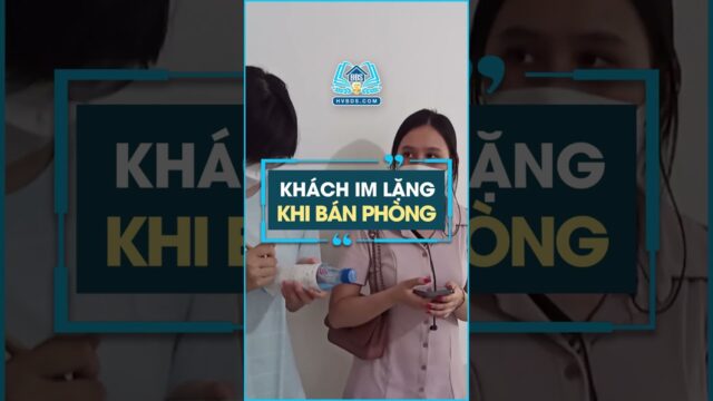 Cách xử lý khi khách hàng im lặng trong tư vấn bán phòng #batdongsan #hocvienbatdongsan #banphong
