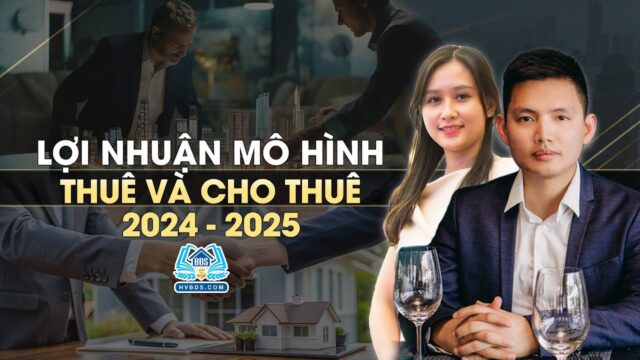 Bí mật về lợi nhuận khi làm Thuê và Cho Thuê | HVBDS